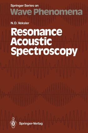 Veksler |  Resonance Acoustic Spectroscopy | Buch |  Sack Fachmedien