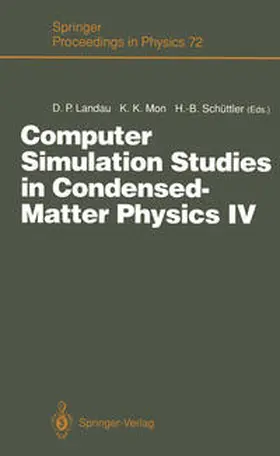 Landau / Mon / Schüttler |  Computer Simulation Studies in Condensed-Matter Physics IV | eBook | Sack Fachmedien