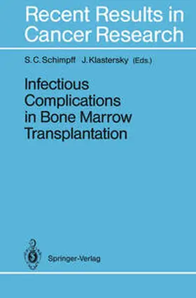 Schimpff / Klastersky |  Infectious Complications in Bone Marrow Transplantation | eBook | Sack Fachmedien