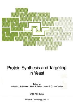 Brown / McCarthy / Tuite |  Protein Synthesis and Targeting in Yeast | Buch |  Sack Fachmedien