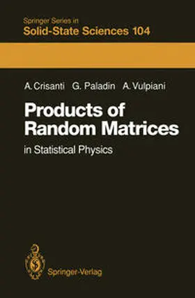 Crisanti / Paladin / Vulpiani |  Products of Random Matrices | eBook | Sack Fachmedien