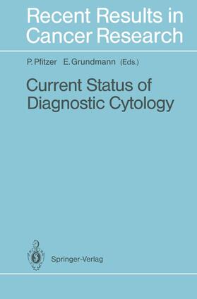 Grundmann / Pfitzer |  Current Status of Diagnostic Cytology | Buch |  Sack Fachmedien