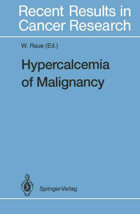Raue |  Hypercalcemia of Malignancy | Buch |  Sack Fachmedien