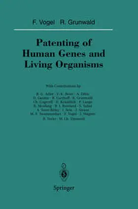 Vogel / Grunwald |  Patenting of Human Genes and Living Organisms | eBook | Sack Fachmedien