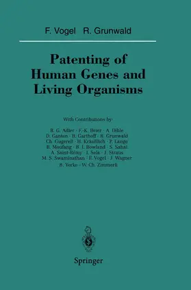 Grunwald / Vogel |  Patenting of Human Genes and Living Organisms | Buch |  Sack Fachmedien