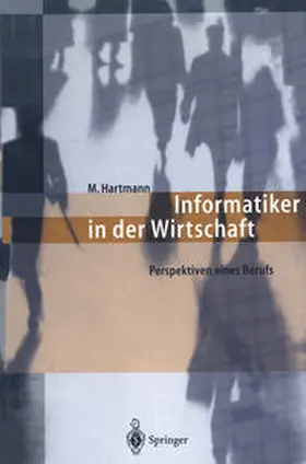 Hartmann |  Informatiker in der Wirtschaft | eBook | Sack Fachmedien