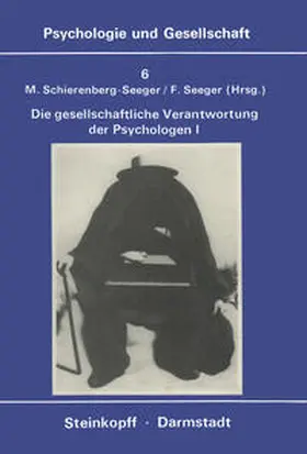 Schierenberg-Seeger / Seeger |  Die Gesellschaftliche Verantwortung Der Psychologen | eBook | Sack Fachmedien