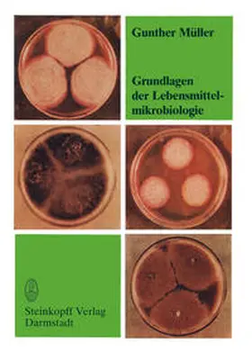 Müller |  Grundlagen der Lebensmittelmikrobiologie | eBook | Sack Fachmedien