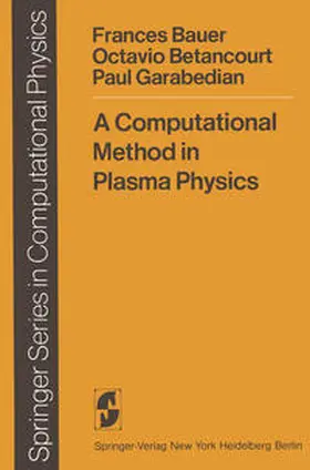 Bauer / Betancourt / Garabedian |  A Computational Method in Plasma Physics | eBook | Sack Fachmedien