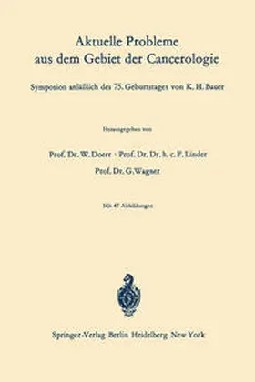 Doerr / Linder / Wagner |  Aktuelle Probleme aus dem Gebiet der Cancerologie | eBook | Sack Fachmedien