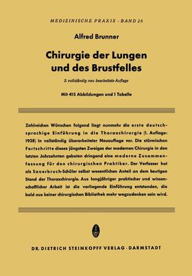 Brunner |  Chirurgie der Lungen und des Brustfelles | Buch |  Sack Fachmedien
