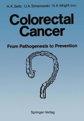 Seitz / Wright / Simanowski |  Colorectal Cancer | Buch |  Sack Fachmedien
