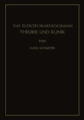 Schaefer |  Das Elektrokardiogramm | eBook | Sack Fachmedien