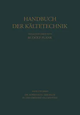  Die Anwendung der Kälte in der Lebensmittelindustrie | Buch |  Sack Fachmedien