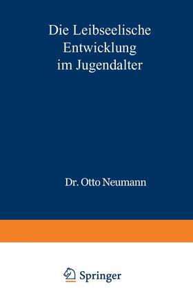 Neumann |  Die Leibseelische Entwicklung im Jugendalter | Buch |  Sack Fachmedien