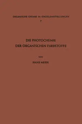 Meier | Die Photochemie der Organischen Farbstoffe | E-Book | sack.de