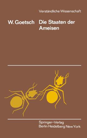 Goetsch |  Die Staaten der Ameisen | Buch |  Sack Fachmedien