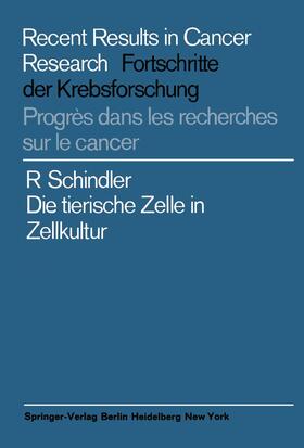 Schindler |  Die tierische Zelle in Zellkultur | Buch |  Sack Fachmedien