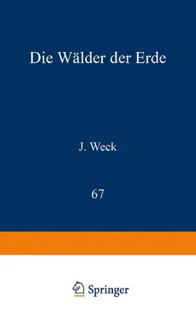 Weck |  Die Wälder der Erde | Buch |  Sack Fachmedien