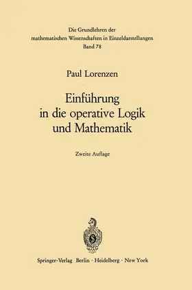 Lorenzen |  Einführung in die operative Logik und Mathematik | Buch |  Sack Fachmedien