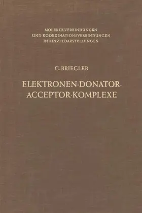 Briegleb |  Elektronen-Donator-Acceptor-Komplexe | Buch |  Sack Fachmedien