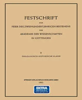 Bissing / Holtzmann / Thomas |  Festschrift zur Feier des Zweihundertjährigen Bestehens der Akademie der Wissenschaften in Göttingen | eBook | Sack Fachmedien