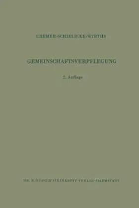 Cremer / Schielicke / Wirths |  Gemeinschaftsverpflegung | eBook | Sack Fachmedien