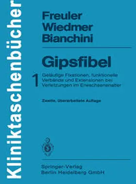 Freuler / Wiedmer / Bianchini |  Gipsfibel | eBook | Sack Fachmedien