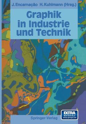 Kuhlmann / Encarnacao |  Graphik in Industrie und Technik | Buch |  Sack Fachmedien