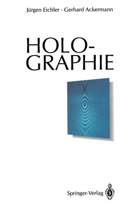 Ackermann / Eichler |  Holographie | Buch |  Sack Fachmedien