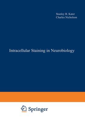 Nicholson / Kater |  Intracellular Staining in Neurobiology | Buch |  Sack Fachmedien