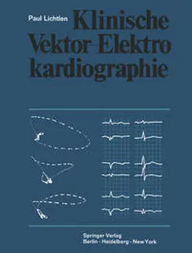 Lichtlen | Klinische Vektor-Elektrokardiographie | E-Book | sack.de