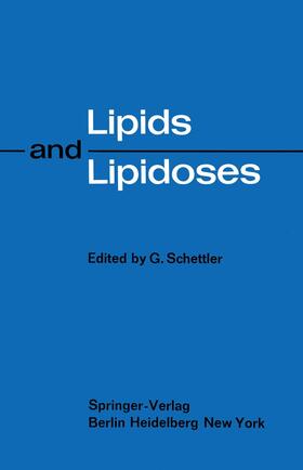 Schettler |  Lipids and Lipidoses | Buch |  Sack Fachmedien