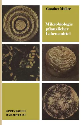 Müller |  Mikrobiologie pflanzlicher Lebensmittel | Buch |  Sack Fachmedien