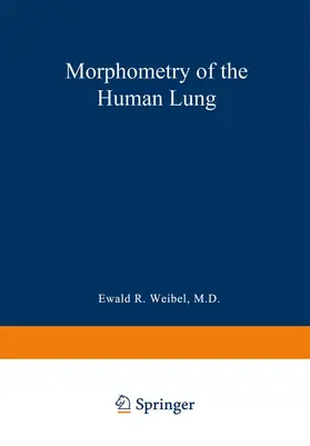 Weibel |  Morphometry of the Human Lung | Buch |  Sack Fachmedien