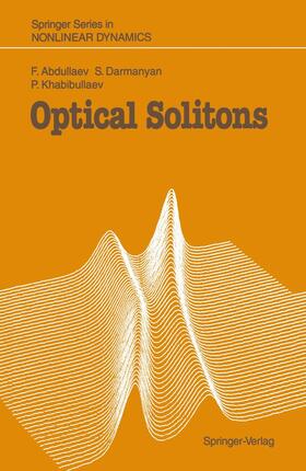 Abdullaev / Khabibullaev / Darmanyan |  Optical Solitons | Buch |  Sack Fachmedien