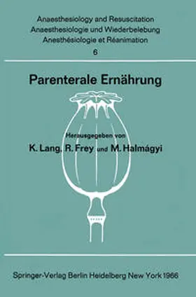 Lang / Frey / Halmagyi |  Parenterale Ernährung | eBook | Sack Fachmedien