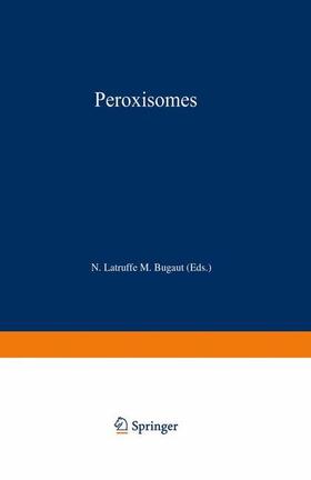 Bugaut / Latruffe |  Peroxisomes | Buch |  Sack Fachmedien