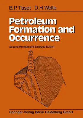 Welte / Tissot |  Petroleum Formation and Occurrence | Buch |  Sack Fachmedien