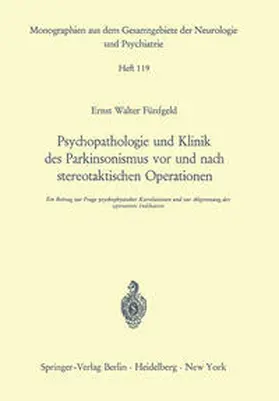 Fünfgeld |  Psychopathologie und Klinik des Parkinsonismus vor und nach stereotaktischen Operationen | eBook | Sack Fachmedien