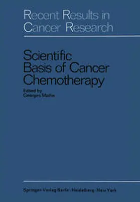 Mathe |  Scientific Basis of Cancer Chemotherapy | eBook | Sack Fachmedien