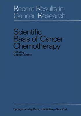 Mathe |  Scientific Basis of Cancer Chemotherapy | Buch |  Sack Fachmedien