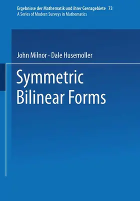 Husemoller / Milnor |  Symmetric Bilinear Forms | Buch |  Sack Fachmedien