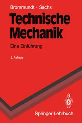 Brommundt / Sachs |  Technische Mechanik | eBook | Sack Fachmedien