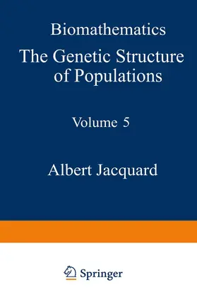 Jacquard |  The Genetic Structure of Populations | Buch |  Sack Fachmedien