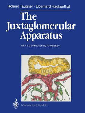 Taugner / Hackenthal |  The Juxtaglomerular Apparatus | Buch |  Sack Fachmedien