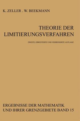 Beekmann / Zeller |  Theorie der Limitierungsverfahren | Buch |  Sack Fachmedien
