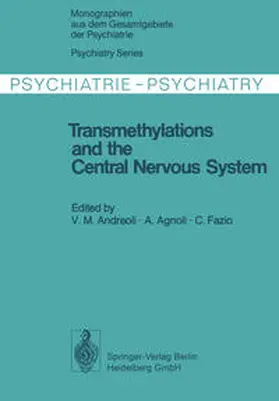 Andreoli / Agnoli / Fazio |  Transmethylations and the Central Nervous System | eBook | Sack Fachmedien