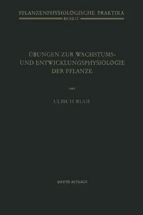 Ruge |  Übungen zur Wachstums- und Entwicklungsphysiologie der Pflanze | Buch |  Sack Fachmedien