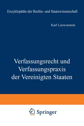 Loewenstein |  Verfassungsrecht und Verfassungspraxis der Vereinigten Staaten | Buch |  Sack Fachmedien